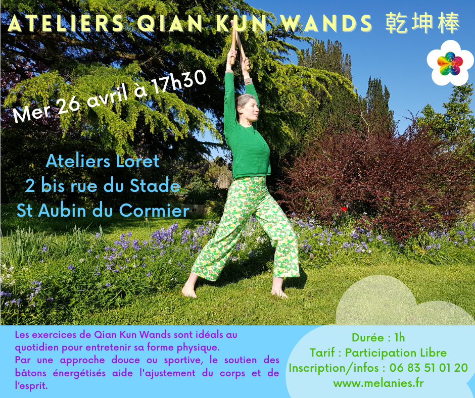 Atelier Qian Kun Wands et Méditations Mercredi 26 avril 2023 St Aubin du Cormier