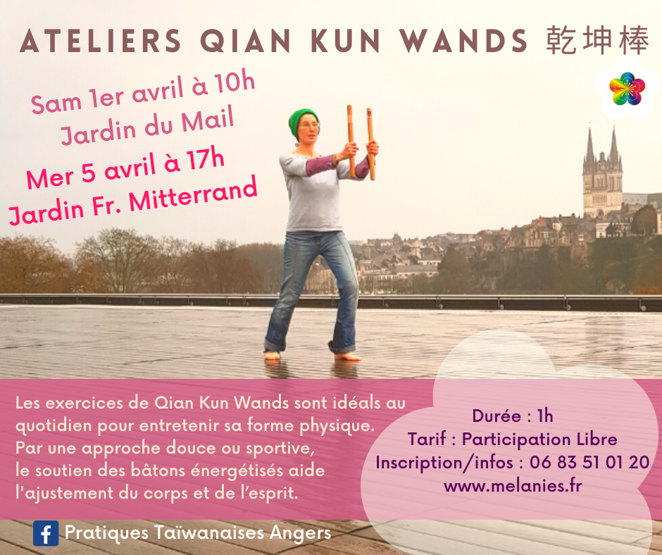 Atelier Qian Kun Wands Samedi 1er et mercredi 5 avril à Angers